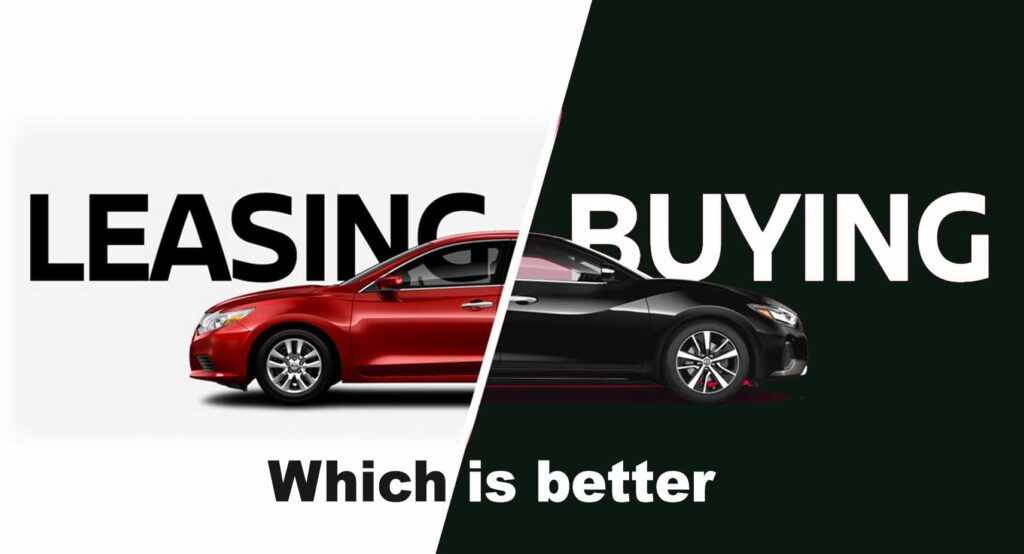 Is It Better To Buy Or Lease A Car