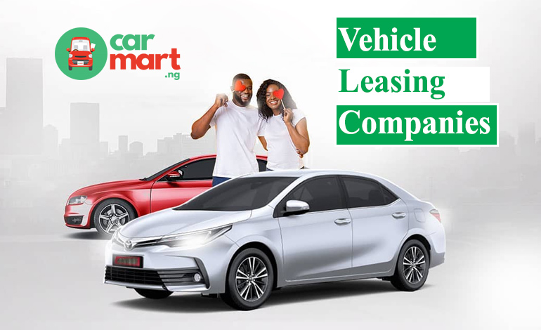 8 Best Vehicle Leasing Companies In Nigeria