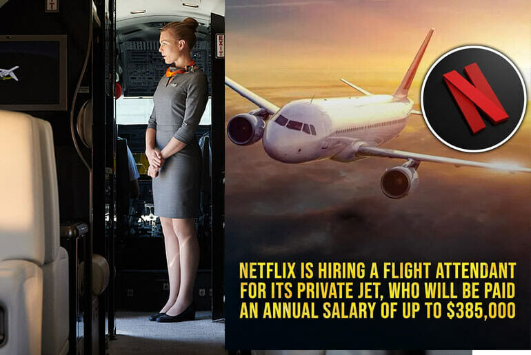 Netflix offers pay of up to $385,000 Per Year for Private Jet flight attendants